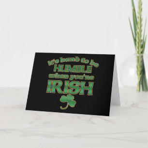 Schwer zu bescheiden für Irish Joke Greeting Cards Karte
