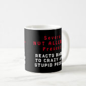Schwere Nut Allergie vorhanden - Reaktionen schlec Kaffeetasse (VorderseiteRechts)