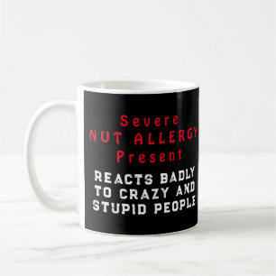 Schwere Nut Allergie vorhanden - Reaktionen schlec Kaffeetasse
