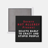 Schwere Nut Allergie vorhanden - Reaktionen schlec Magnet (Vorderseite/Rückseite)