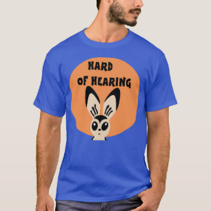 schwerhörig 38 T-Shirt