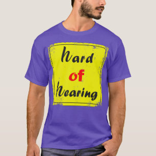 schwerhörig 61 T-Shirt