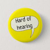 Schwerhöriges Button-Abzeichen Button (Vorderseite)