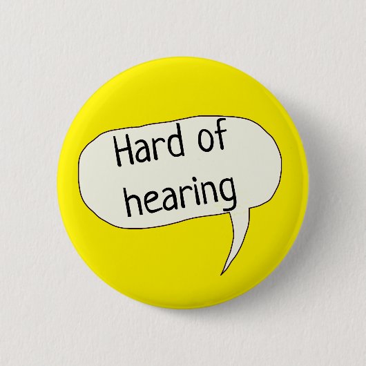 Schwerhöriges Button-Abzeichen Button (Vorderseite)