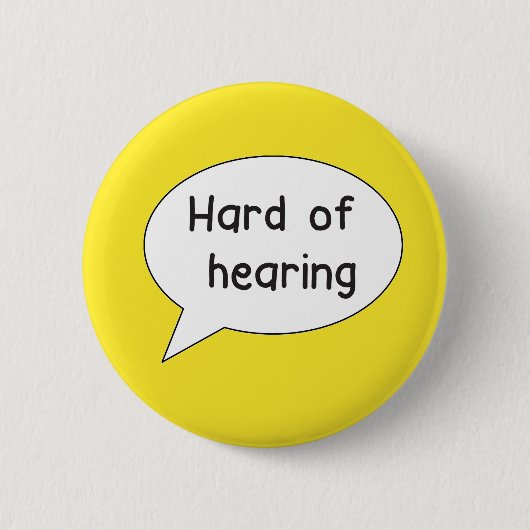 Schwerhöriges Button-Abzeichen Button (Vorderseite)