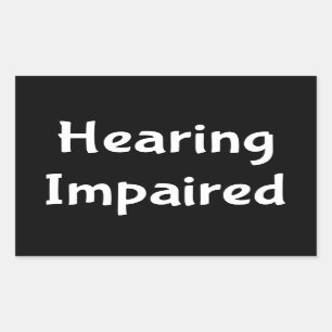 Schwerhörigkeit Rechteckiger Aufkleber