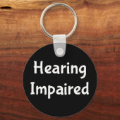 Schwerhörigkeit Schlüsselanhänger (Vorderseite)