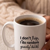 Schwerkraft defying Kaffeetasse lustiger Spruch