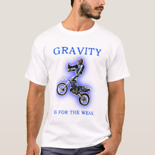 Schwerkraft für das schwache Schmutz-Fahrrad T-Shirt