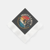 Schwerkraft ist ein Mythos Serviette (Ecke)