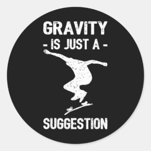 Schwerkraft ist nur ein Vorschlag Skateboarding Mä Runder Aufkleber