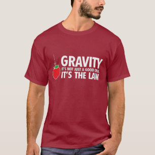 Schwerkraft T-Shirt