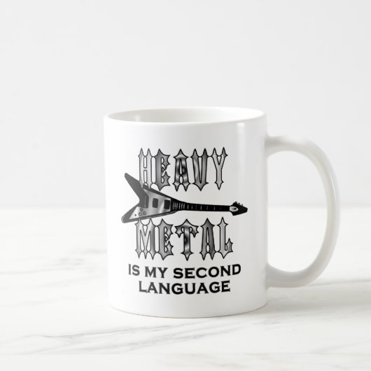 Schwermetall ist meine zweite Sprache Kaffeetasse (Rechts)