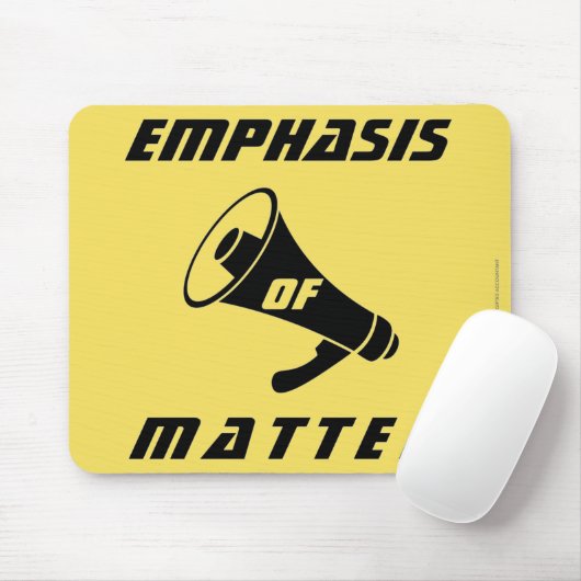 "Schwerpunkt der Angelegenheit" Mousepad (Mit Mouse)