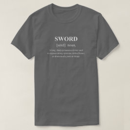Schwert Lustige Waffendefinition mit weißem Text T-Shirt