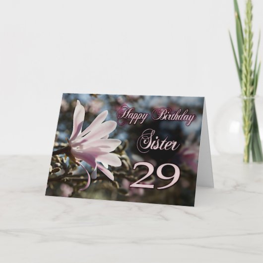 Schwester 29. Geburtstag mit Magnolia Karte (Vorderseite)