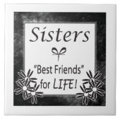 Schwester, bester Freunde für das Leben Fliese (Vorderseite)
