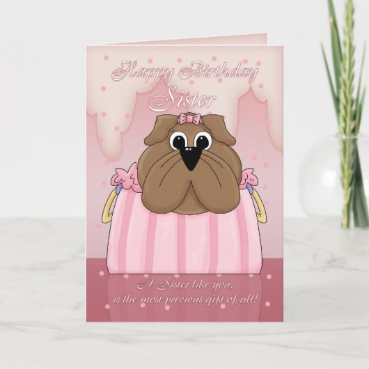 Schwester Birthday Card - Niedlicher Bulldog in ei Karte (Vorderseite)