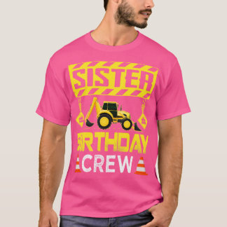 Schwester Birthday Crew Girls Construction Crew Bi T-Shirt