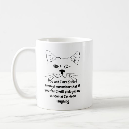 Schwester Birthday Spaß Zitat Winking Cat Fun Kaffeetasse (Links)