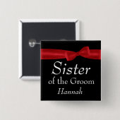 SCHWESTER Bräutigam-des roten Button (Vorne & Hinten)