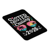 Schwester Cruising 2026 Magnet (Rechte Seite)