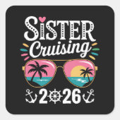 Schwester Cruising 2026 Quadratischer Aufkleber (Vorderseite)