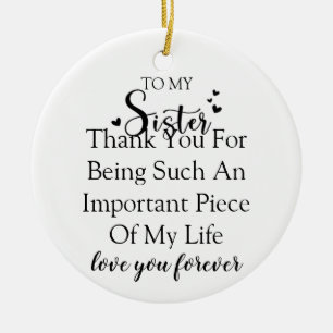 Schwester Dankbarkeit danke, dass du in meinem Leb Keramik Ornament