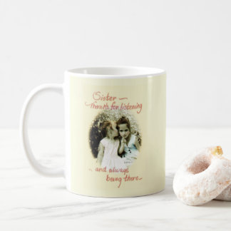 "Schwester, danke für das Zuhören" Foto und Sprich Kaffeetasse