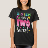 Schwester der beiden Sweet Sweetie Girl 2nd Bday C T-Shirt (Vorderseite)
