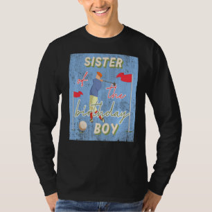 Schwester der Birthday Boy Golf Theme Matching Fam T-Shirt