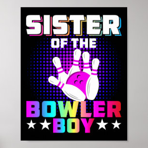 Schwester der Bowler Boy Matching Family Bowling B Poster