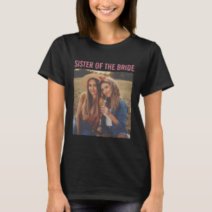 Schwester der Braut benutzerdefiniertes Foto Vinta T-Shirt