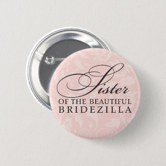 Schwester der Braut / Bridezilla Button (Vorne & Hinten)