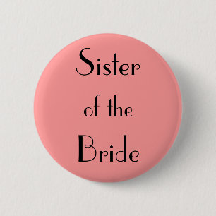 Schwester der Braut Button