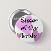 Schwester der Braut Button (Vorne & Hinten)