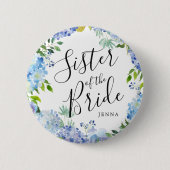 Schwester der Braut | Carolina Bloom Wedding Button (Vorderseite)