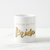 Schwester der Braut Elegante Typografie Gold Text Kaffeetasse (Mittel)