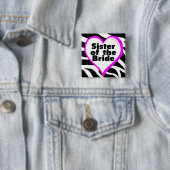 Schwester der Braut (Herz Zebra Print) Button (Beispiel)