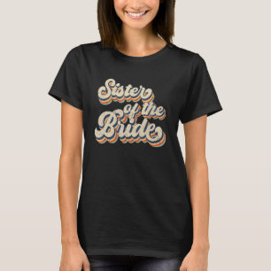 Schwester der Braut Hochzeit Familie passend Damen T-Shirt