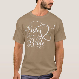 Schwester der Braut (Hochzeit) T-Shirt