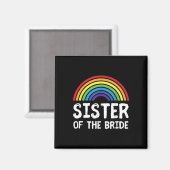 Schwester der Braut Lesbian Wedding Bachelore Magnet (Vorderseite/Rückseite)