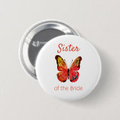 Schwester der Braut Schmetterling Knopf Button (Vorne & Hinten)