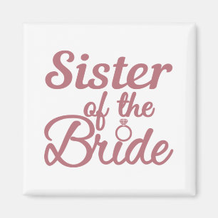 Schwester der Brautehochfamilie Matching Magnet