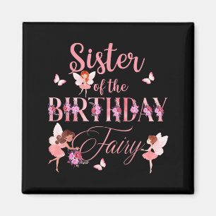 Schwester der Geburtstagsfee Erste Geburtstagsfami Magnet