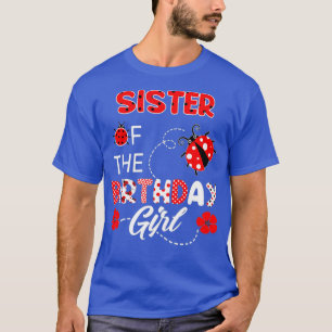 Schwester der Geburtstagskarte - Familie Ladybug T-Shirt