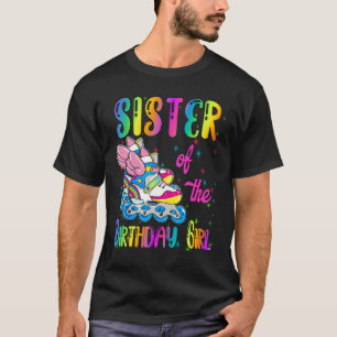 Schwester der Geburtstagsmädchen Rolling Skate Fam T-Shirt