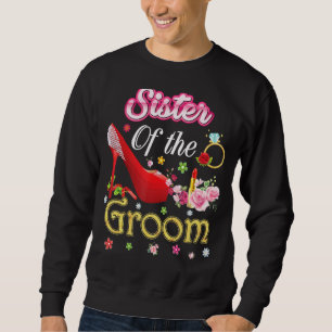 Schwester der Groom glücklichen Hochzeit Blume ros Sweatshirt