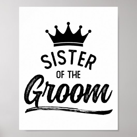 Schwester der Groom Matching Wedding Party Poster (Vorne)