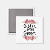 Schwester der Groom Wedding Party Dusche Sis Magnet (Vorderseite/Rückseite)